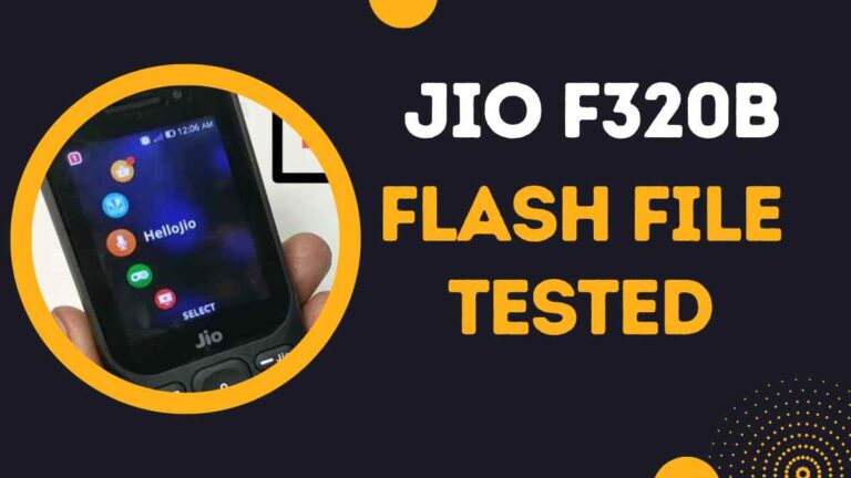 Jio F320b Flash File Latest Update (All Version)