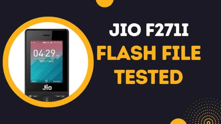 Jio f271I flash file Update Latest (All Version) 2023