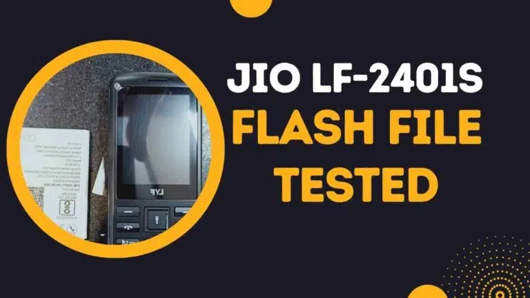 Jio LF-2401S Flash File Latest Firmware (All Version)